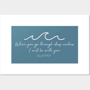 Isaiah 43:2 Waves Posters and Art